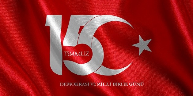 MİLLETİN ZAFERİ 15 Temmuz Demokrasi ve Milli Birlik Günümüz Kutlu Olsun