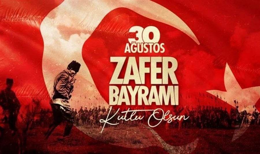 30 Ağustos Zafer Bayramımız Kutlu Olsun